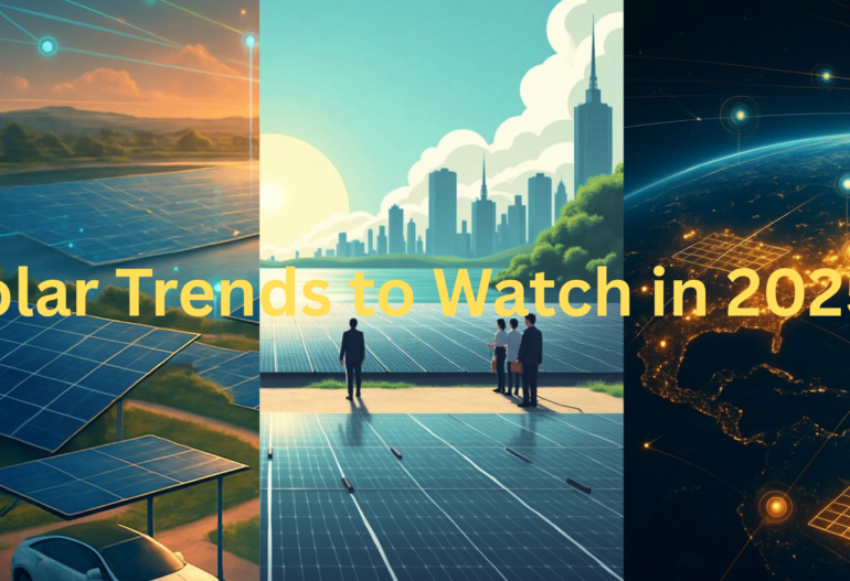 Solar Trends to Watch in 2025
